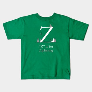 Z is for Ziplining Kids T-Shirt